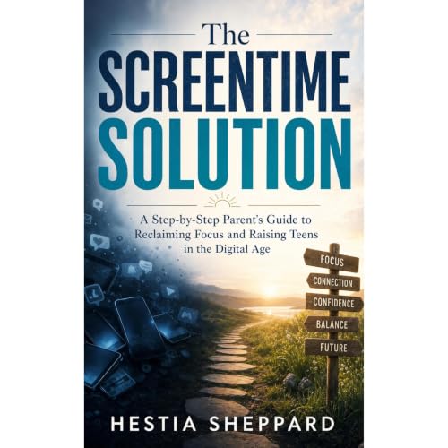 The Screentime Solution Audiobook By Hestia Sheppard cover art