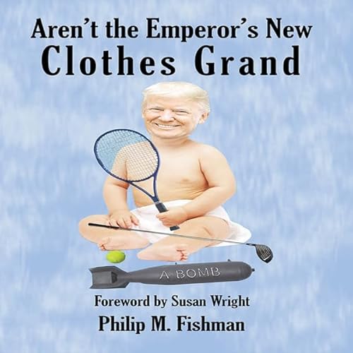 Couverture de Aren't the Emperor's New Clothes Grand