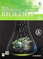 FRANK NEW CERTIFICATE BIOLOGY CLASS-6 (PB)....Harrison E R 9350377322 Book Cover