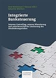 wiechers clubsportbügel einbau  Integrierte Banksteuerung: Internes Controlling, externe Bilanzierung und aufsichtsrechtliche Limitierung des Zinsänderungsrisikos