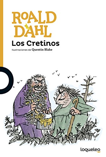 Los Cretinos (SERIE NARANJA(+10))