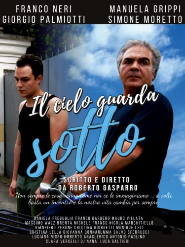  Il cielo guarda sotto