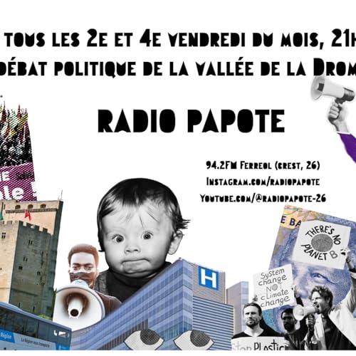 Radio Papote 27 F&eacute;vrier 2026 - Crest, son ancien h&ocirc;pital et le collectif HOP!