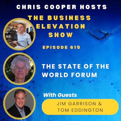 Page de couverture de The State of The World Forum with Jim Garrison and Tom Eddington