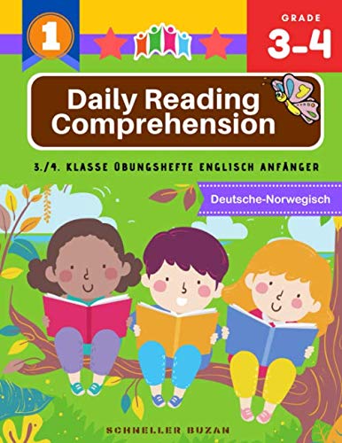 Daily Reading Comprehension 3./4. klasse ubungshefte englisch anfanger: Deutsche-Norwegisch: Lesen im Englischunterricht der Grundschule - 3. ... success workbooks grade 3 4 (German Edition)