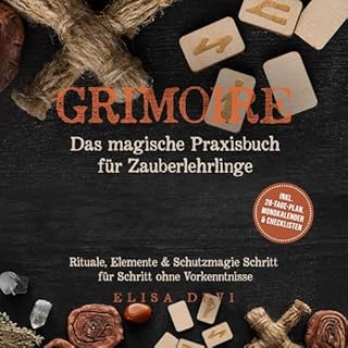 Grimoire &ndash; Das magische Praxisbuch f&uuml;r Zauberlehrlinge cover art