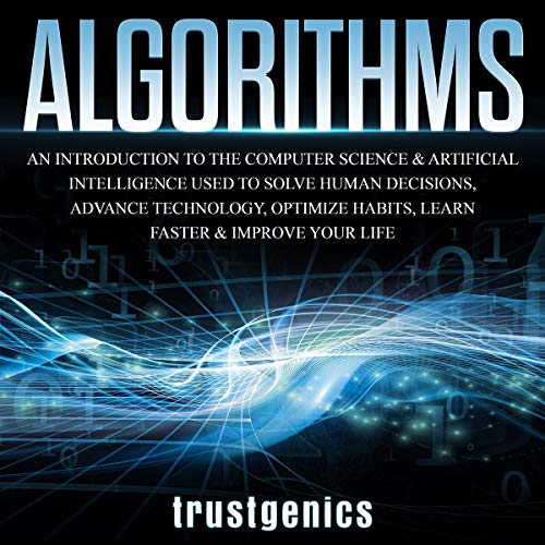 Algorithms: An Introduction to the Computer Science & Artificial ...