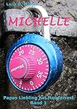 Michelle (Papas Liebling hat Hausarrest 1)