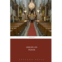 Origen on Prayer