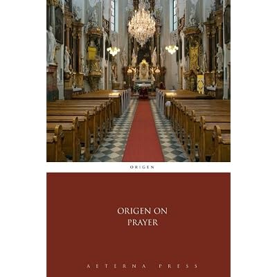 Origen on Prayer