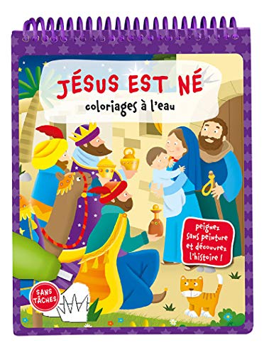 COLORIAGES À L´EAU. JESUS EST NE COLORIAGES À L´EAU. JESUS EST NE