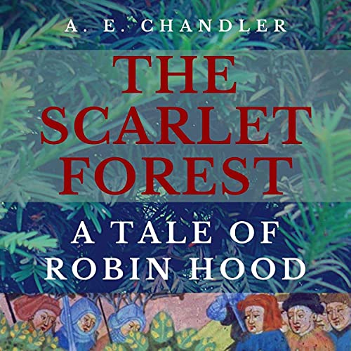 The Scarlet Forest by A.E. Chandler episode artwork