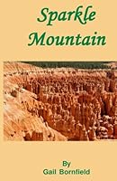 Sparkle Mountain 1519303815 Book Cover