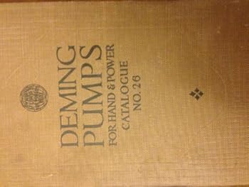 DEMING PUMPS For Hand & Power Catalogue No. 26