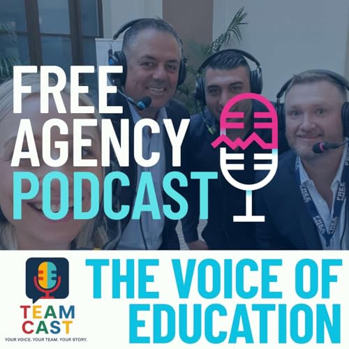 The Voice of Education - Free Agency Podcast Podcast Por Tim Arnold and the Free Agency Team arte de portada