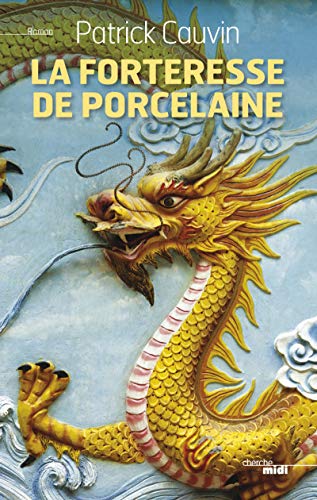 La Forteresse de porcelaine