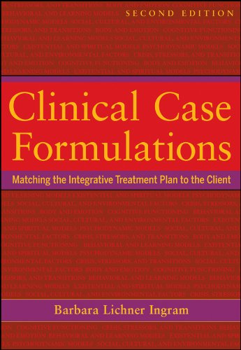 Clinical Case Formulations: Matching the Integrative Treatment Plan to the Client