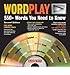 WordPlay: 550+ Words You Need to Know