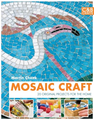 Image of Mosaic Craft: 20 Original projects for the home