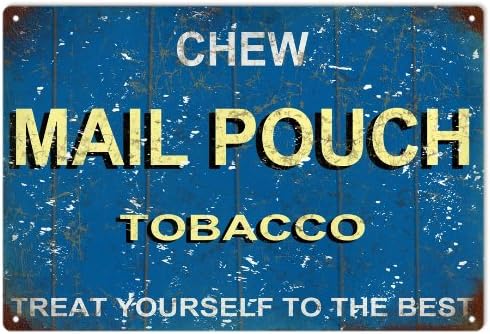 Reproduction Blue Chew Mail Pouch Tobacco Sign