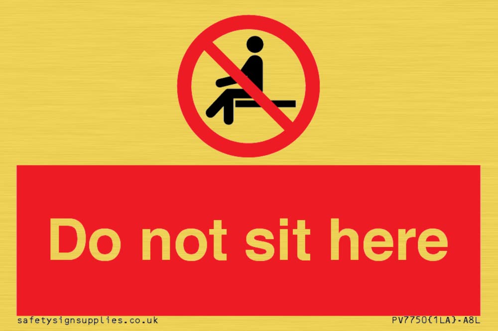 Do not sit here Sign - 75x50mm - A8L