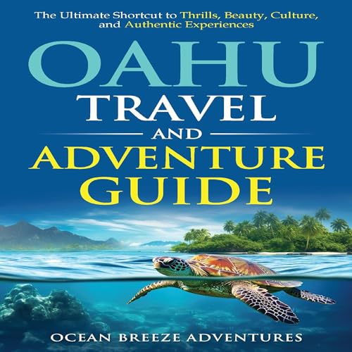 Oahu Travel and Adventure Guide by Ocean Breeze Adventures episode artwork