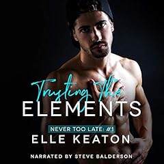 Trusting the Elements Audiolibro Por Elle Keaton arte de portada
