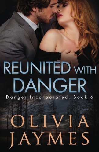 Reunited with Danger