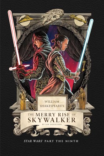 Book cover for William Shakespeare's The Merry Rise of Skywalker