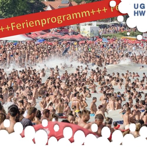 UGHW: Gegen Fernweh hilft Heimweh