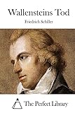 Wallensteins Tod (Perfect Library) (German Edition)