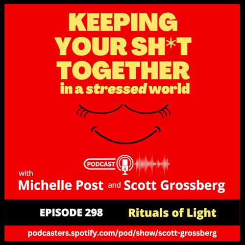 Episode 298 - "Rituals of Light" Podcast Por  arte de portada
