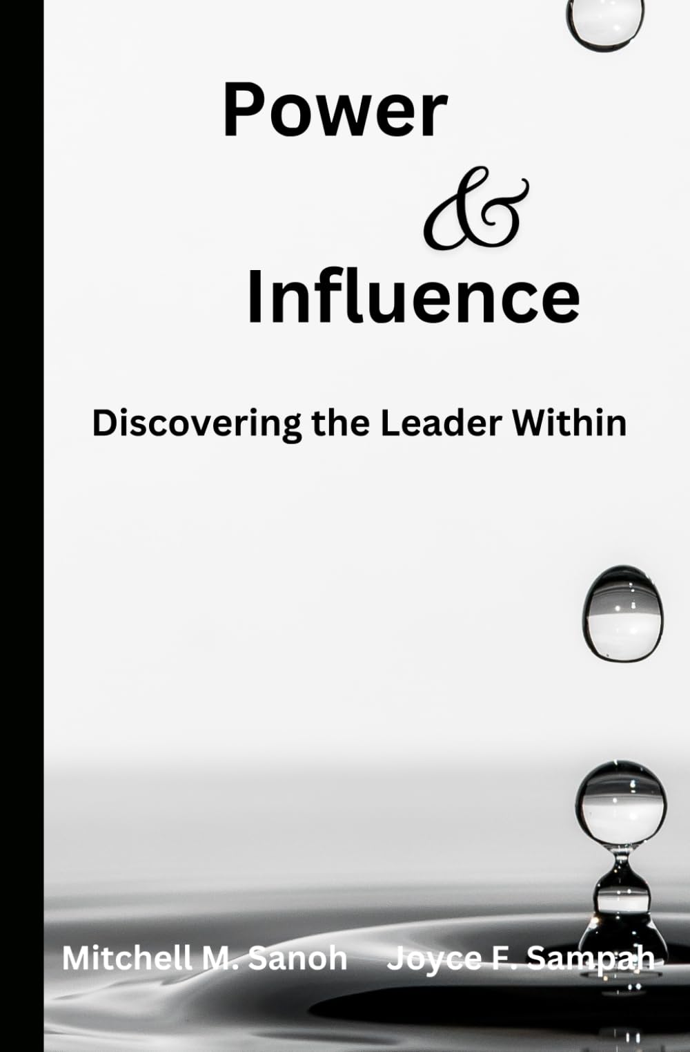 Power and Influence: Discovering the Leader Within