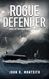 Rogue Defender (Rogue Submarine Book 4)