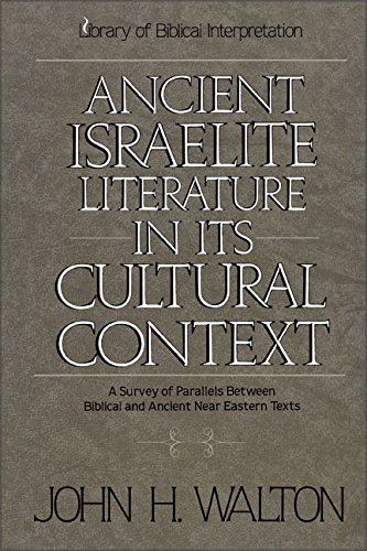 Ancient Israelite Literature in its Cultural Context