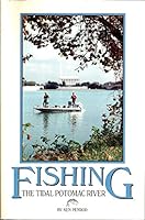 Fishing the Tidal Potomac River B0006EVVGM Book Cover