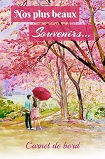 Nos plus beaux souvenirs...: Carnet de 160 pages à remplir - 6x9 pouces - Espaces pour vos photos souvenirs - Cadeau parfait pour les couples amoureux des voyages