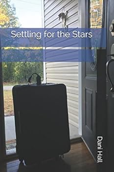 Paperback Settling for the Stars Book