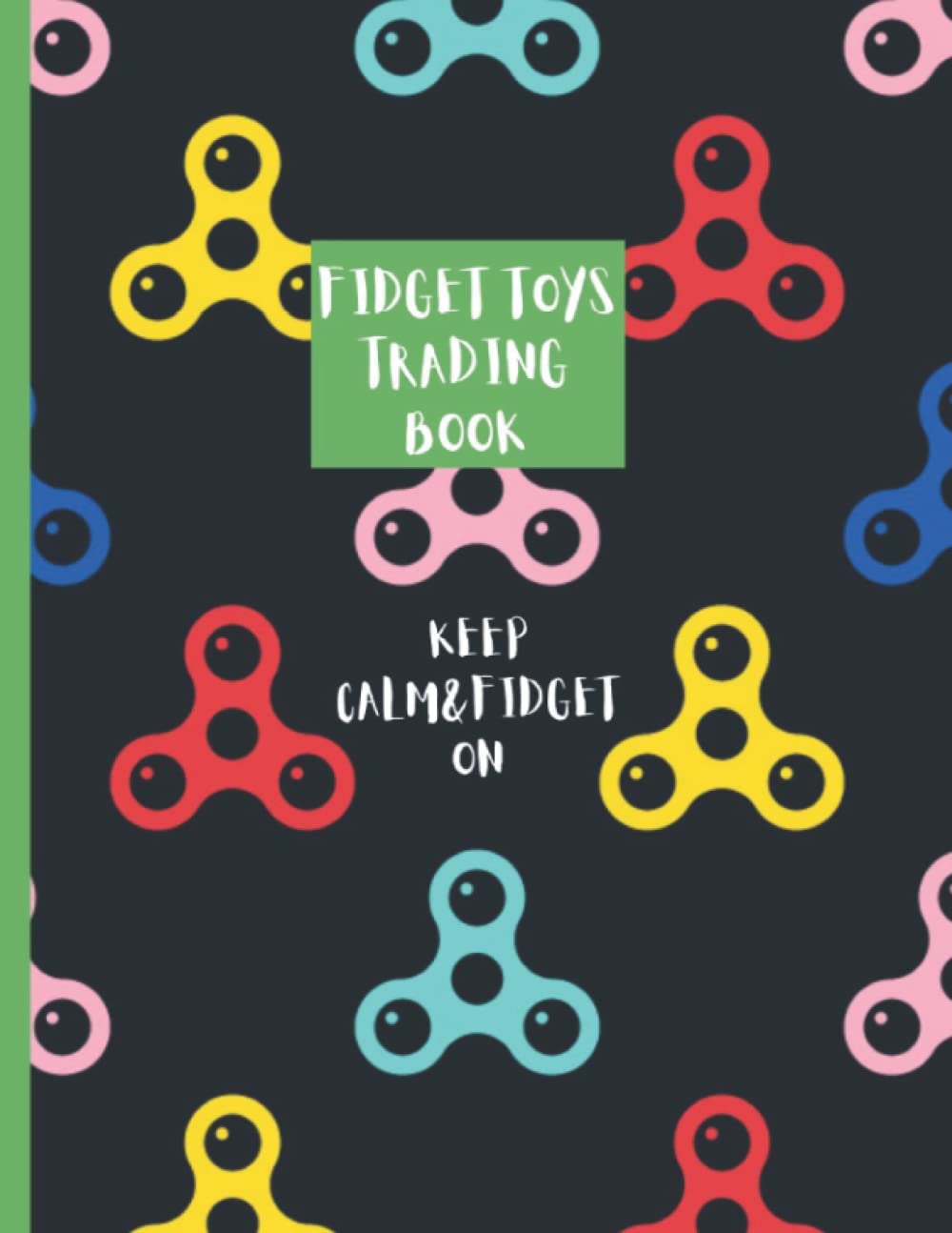 FIDGET TOYS TRADING BOOK: Fidget toys trading board,100 pages,A4. It makes a great Christmas or birthday present