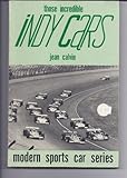 Those incredible Indy cars (Modern sports car series)