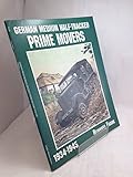 German Medium Half-Tracked Prime Movers 1934-1945: 1934-1945 (Schiffer Military History)
