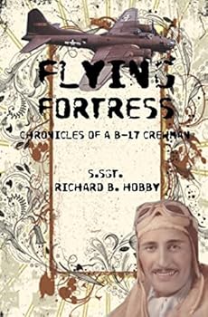 Paperback Flying Fortress: Chronicles of a B-17 Crewman Book