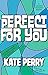 Perfect for You (A Laurel Heights Novel Book 1)