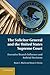 The Solicitor General and the United States Supreme Court: Executive Branch Influence And Judicial Decisions