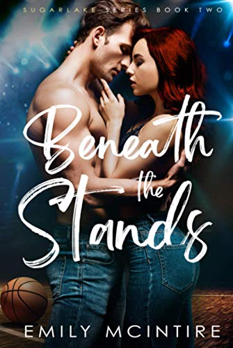 Beneath the Stands : Sugarlake Series, Book Two            Book Cover