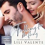 Cover of Falling for the Fling: A Small Town Second Chance Romance