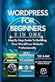 astra internet tv  WordPress For Beginners (3 In 1 WordPress Guide): Step By Step Guide To Building Your WordPress Website Professionally