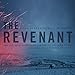 The Revenant (Original Motion Picture Soundtrack) (Limited Edition, 2-LP Set)