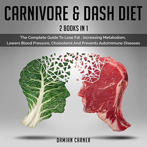 Cover art for Carnivore & Dash Diet: 2 Books in 1