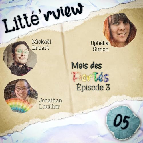 Litt&eacute;'rview - Mois des Fiert&eacute;s - &Eacute;pisode 3